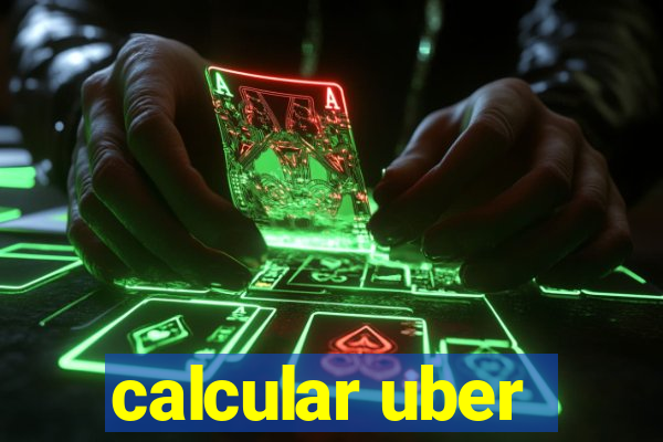 calcular uber